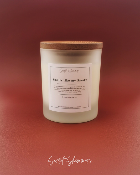 Smells Like My Sanity | Stress Relief & Relaxation Candle