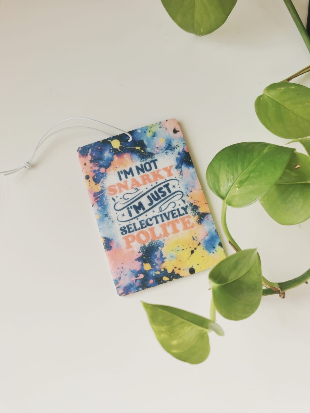 Car Fresheners - Sarcastic and Sassy
