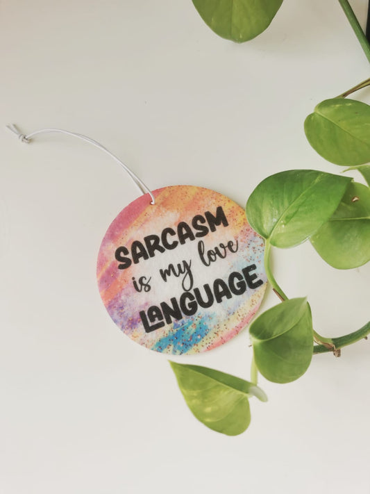 Car Fresheners - Sarcastic and Sassy